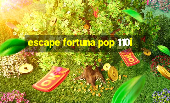 escape fortuna pop 110i