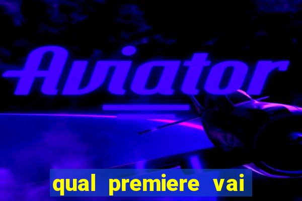 qual premiere vai passar o jogo do s?o paulo