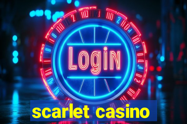 scarlet casino