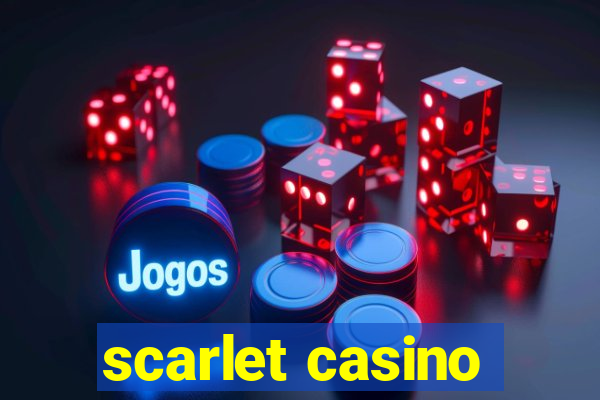 scarlet casino