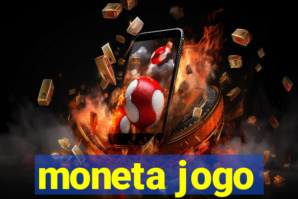 moneta jogo