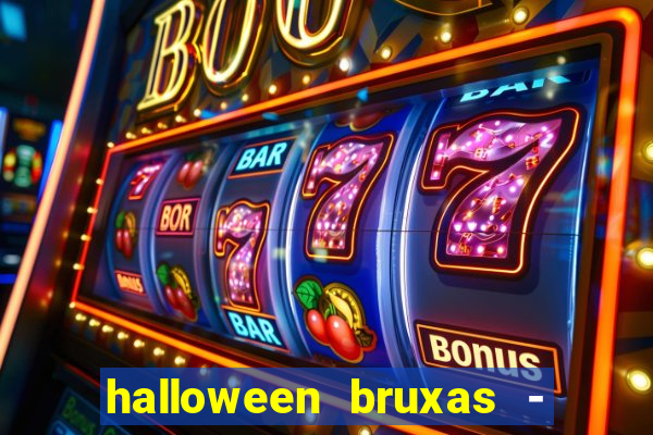 halloween bruxas - slots 777 apk