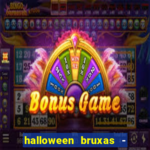 halloween bruxas - slots 777 apk