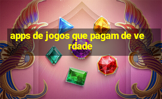 apps de jogos que pagam de verdade