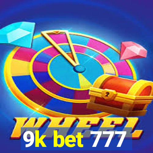 9k bet 777