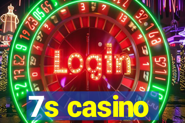 7s casino