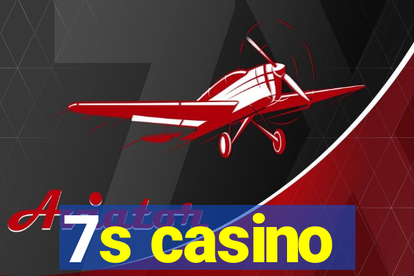 7s casino