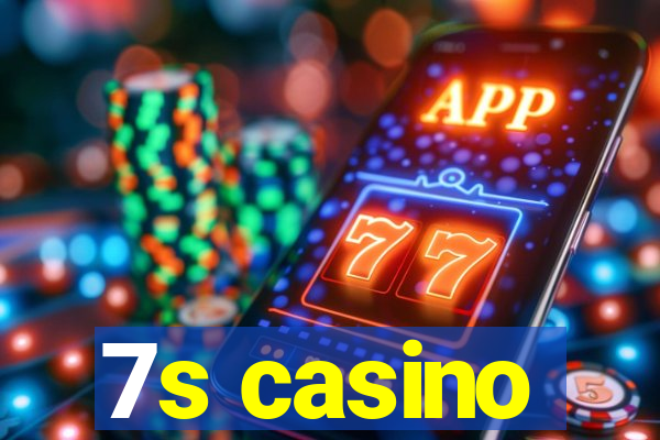 7s casino