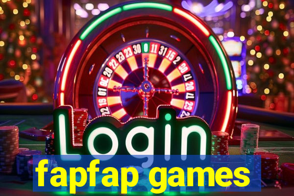 fapfap games