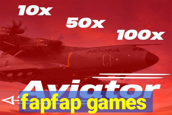 fapfap games