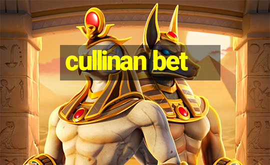 cullinan bet