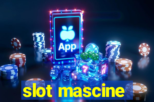 slot mascine