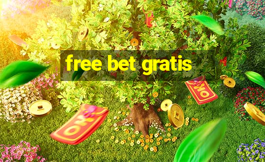 free bet gratis