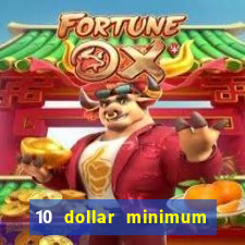 10 dollar minimum deposit usa online casino