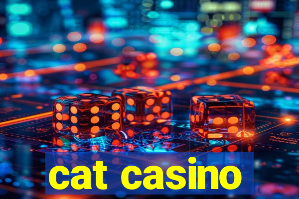 cat casino