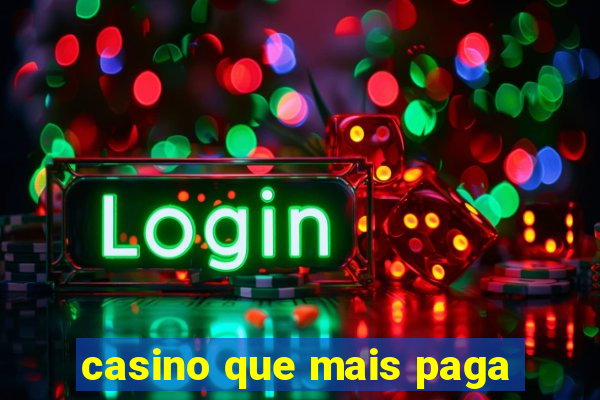 casino que mais paga