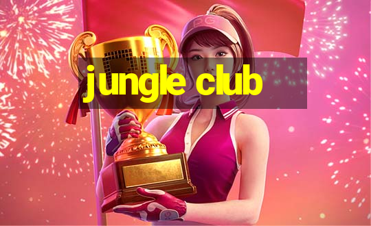 jungle club