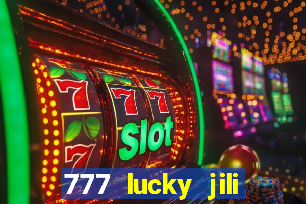 777 lucky jili slot casino