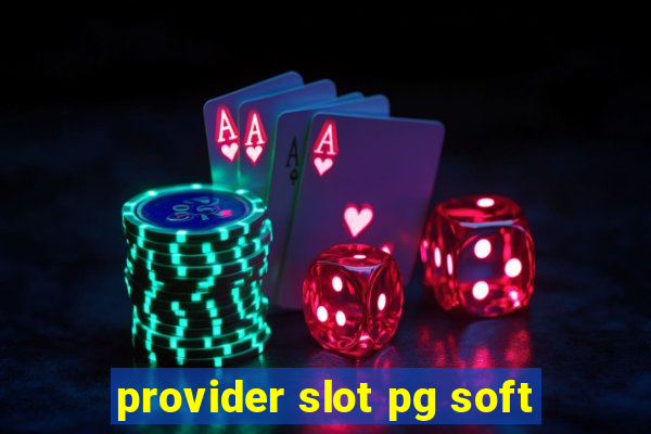 provider slot pg soft