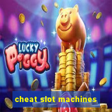 cheat slot machines