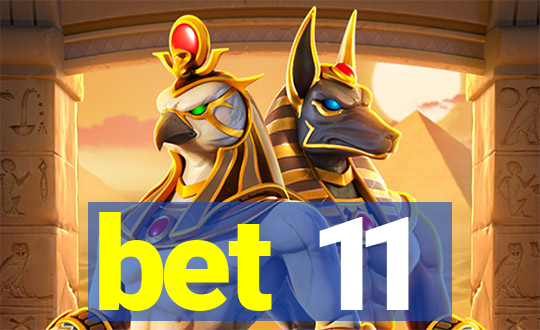 bet 11