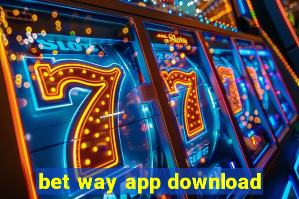 bet way app download