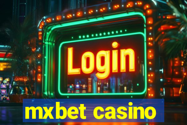 mxbet casino