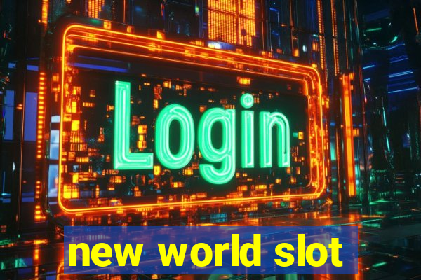 new world slot