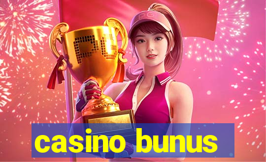 casino bunus