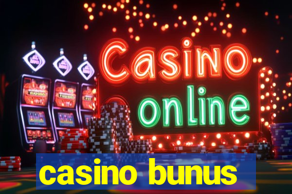 casino bunus