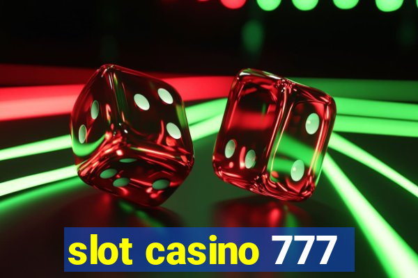 slot casino 777