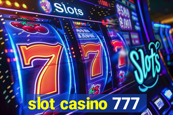 slot casino 777