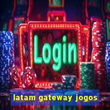 latam gateway jogos