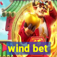 wind bet