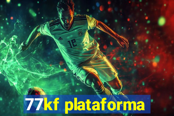 77kf plataforma