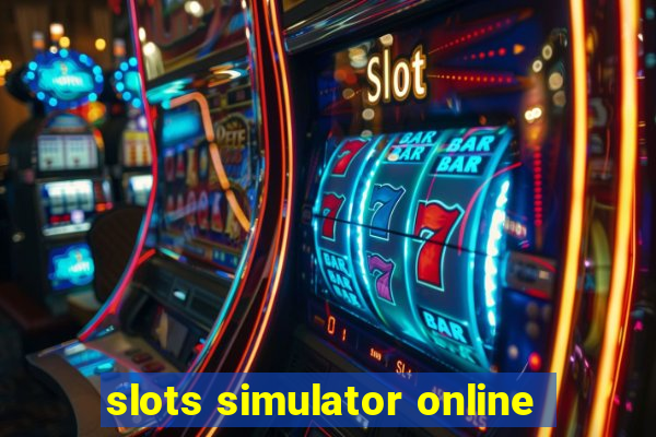 slots simulator online