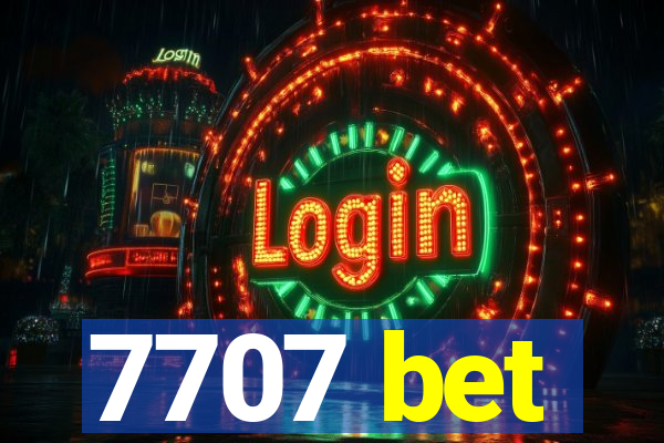 7707 bet