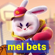 mel bets