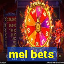 mel bets