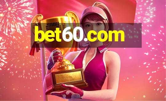 bet60.com