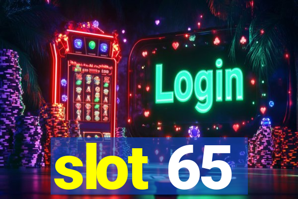 slot 65