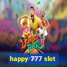 happy 777 slot