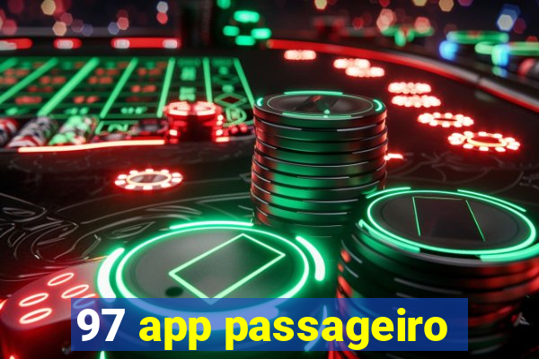 97 app passageiro