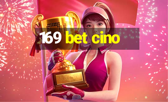 169 bet cino