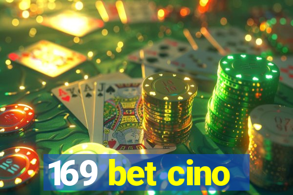 169 bet cino