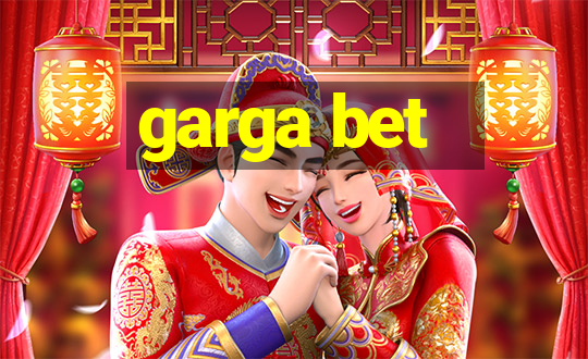 garga bet