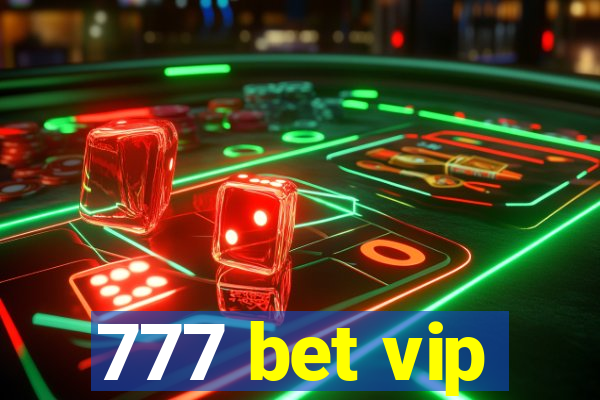 777 bet vip