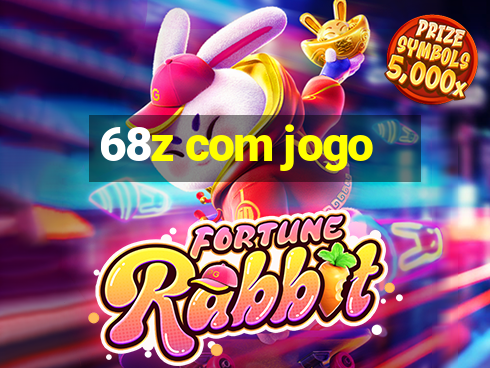 68z com jogo