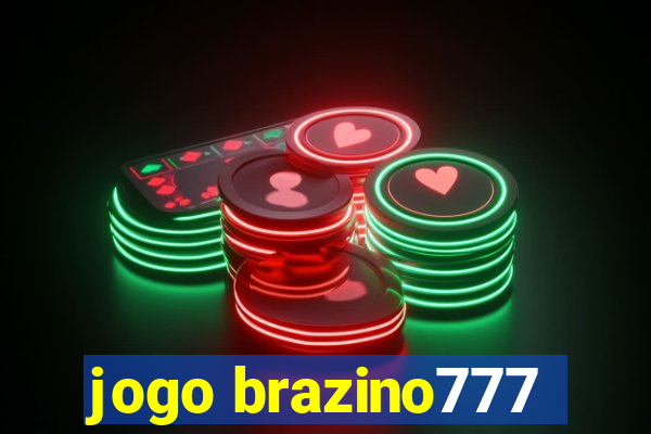 jogo brazino777