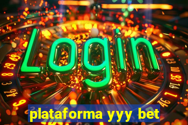 plataforma yyy bet